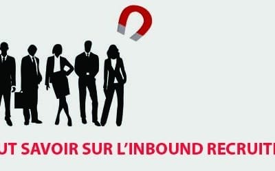 Inbound Recruiting : comment construire votre stratégie ?