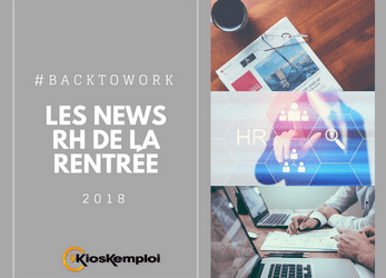 Les actualités RH de la rentrée
