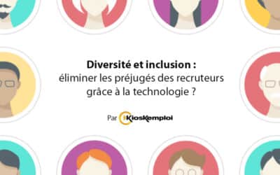 Diversité et inclusion : éliminer les préjugés du recruteur grâce à la technologie ?